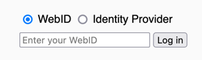 A screenshot from a Web app.
It contains two radio buttons next to each other:
one for "WebID" and one for "Identity Provider".
Below that there is a field where the user fills in either their WebID or
Identity Provider.
Next to the field is the login button.